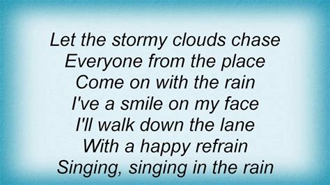 Song in the rain lyrics - While some folks never think much about it, a clean vehicle is actually a happier vehicle. Learn more about washing your car naturally with rain. Advertisement While some folks nev...